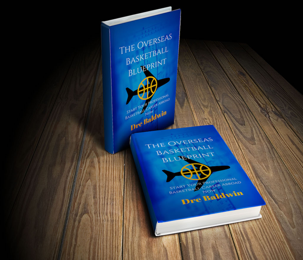 Get The Overseas Basketball Blueprint by Dre Baldwin FREE