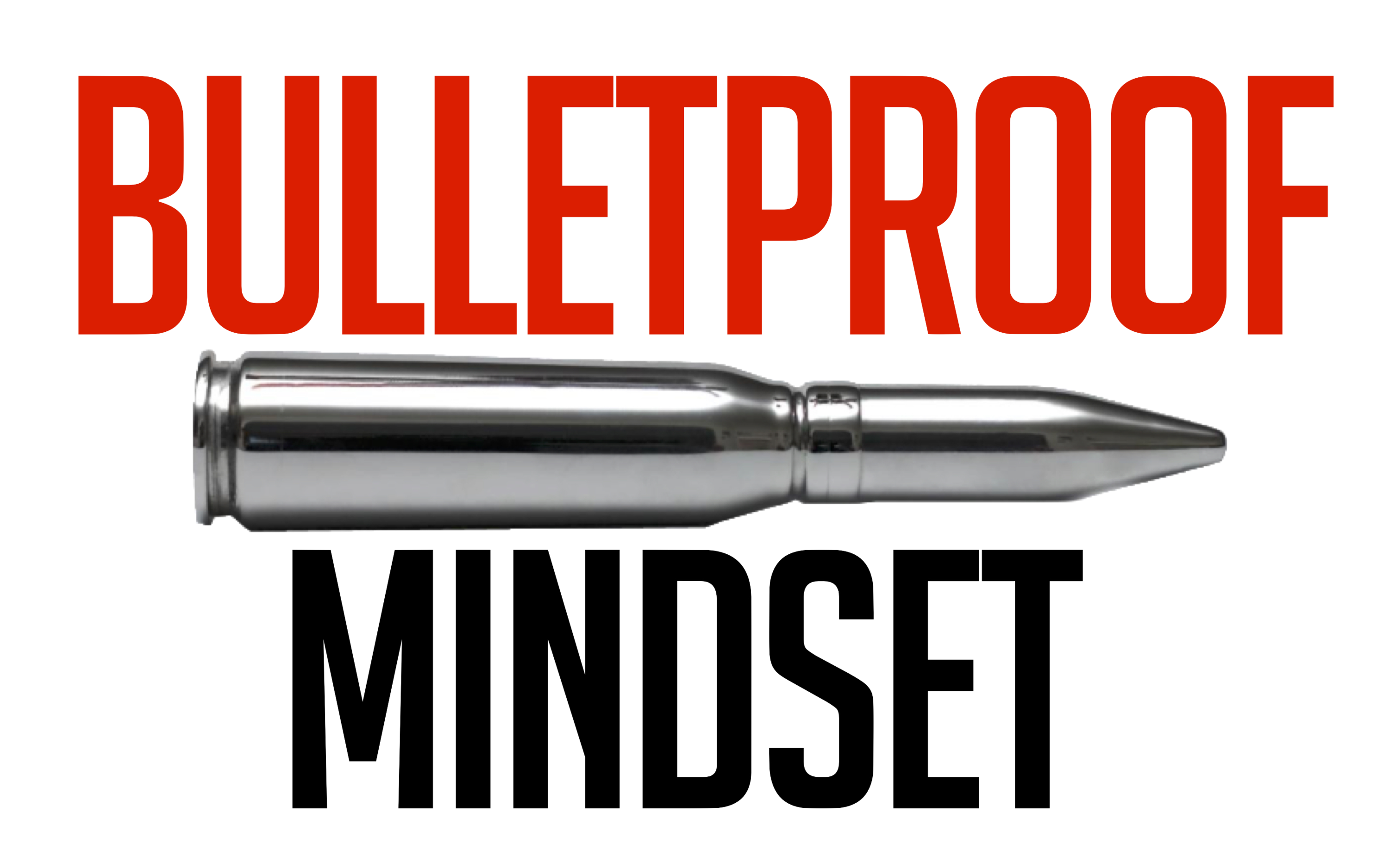 Bulletproof Mindset 2.0 by Dre Baldwin 